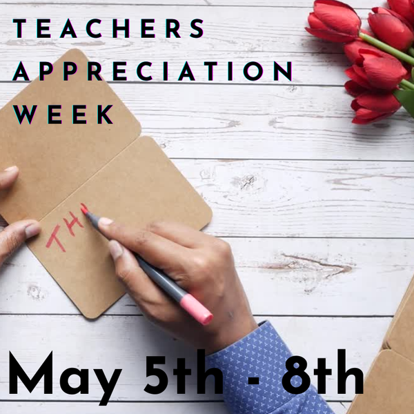 Teacher Appreciation Week